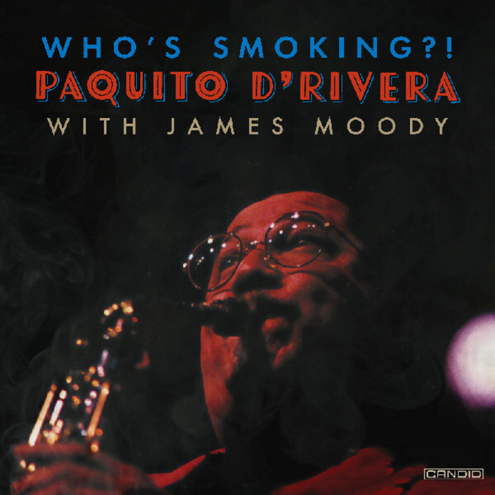 D'Rivera, Paquito - Who's Smoking Music CD