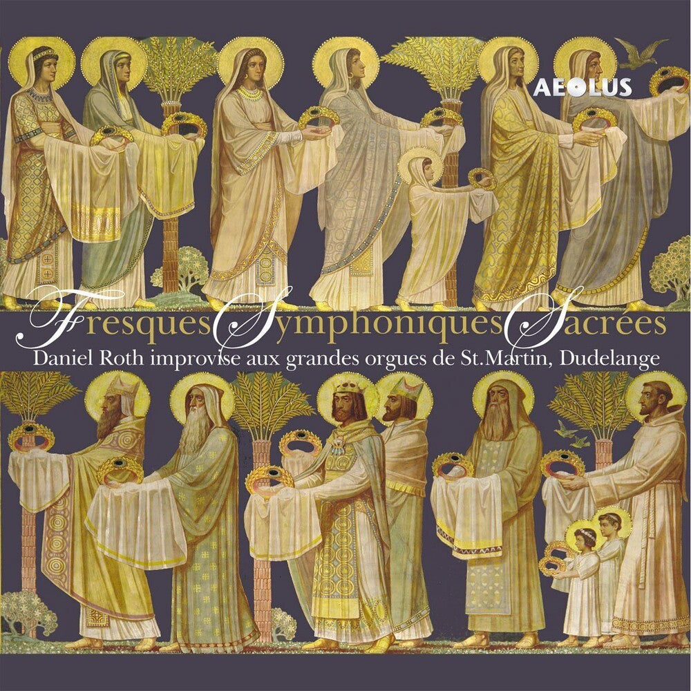 Daniel Roth - Fresques Symphoniques Sacrees Music CD