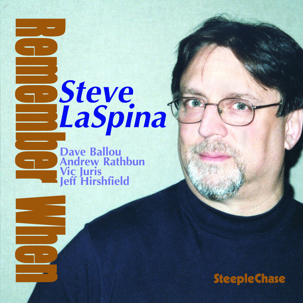 Steve Laspina - Remember When Music CD