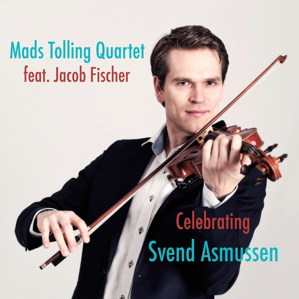 Mads Tolling - Celebrating Svend Asmussen Music CD