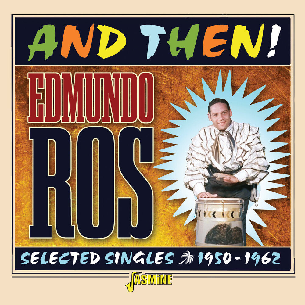 Edmundo Ros - And Then: Selected Singles 1950-1962 (Uk) Music CD
