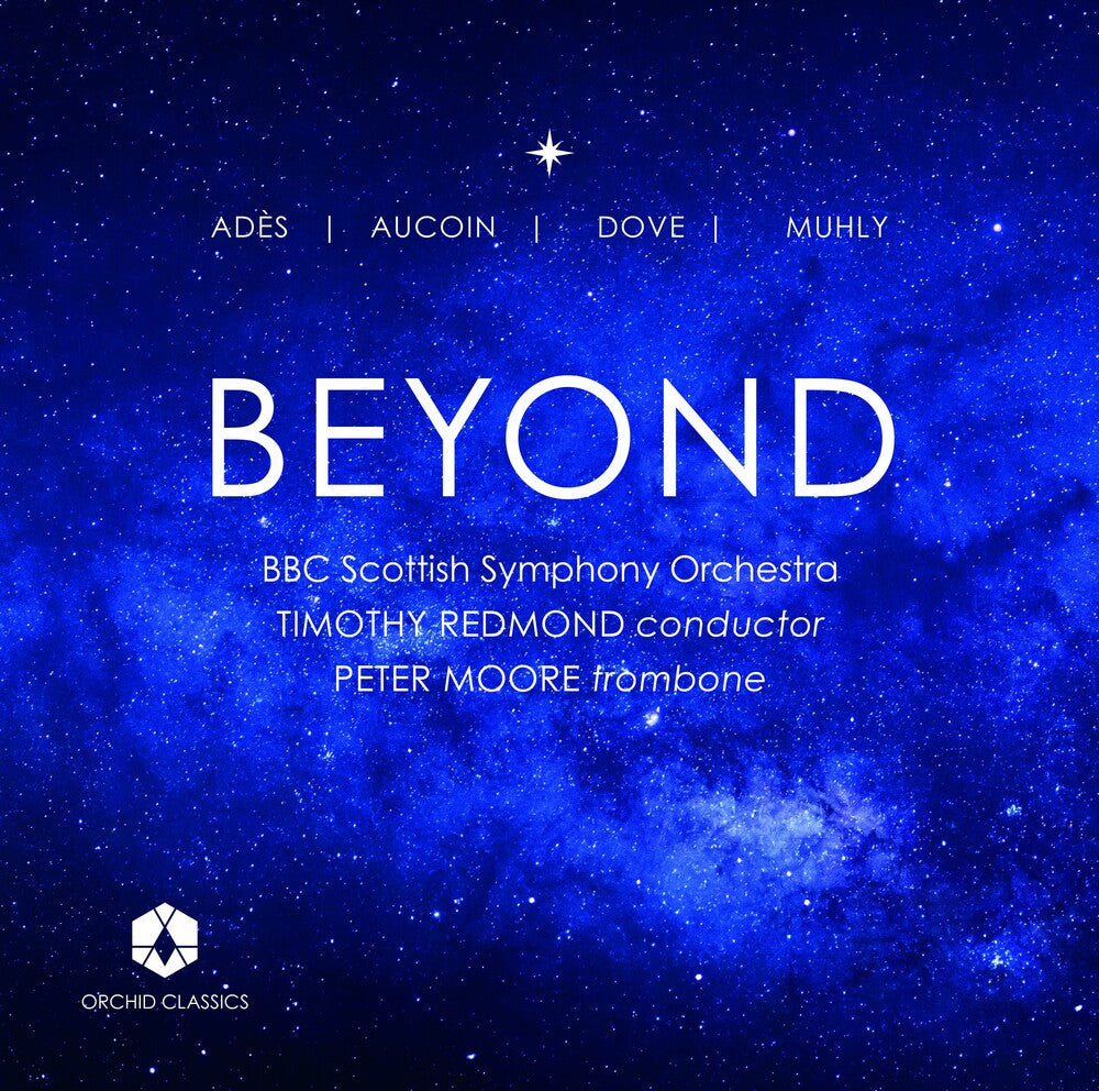 Aucoin / Muhly / Bbc Scottish Symphony Orchestra - Beyond Music CD