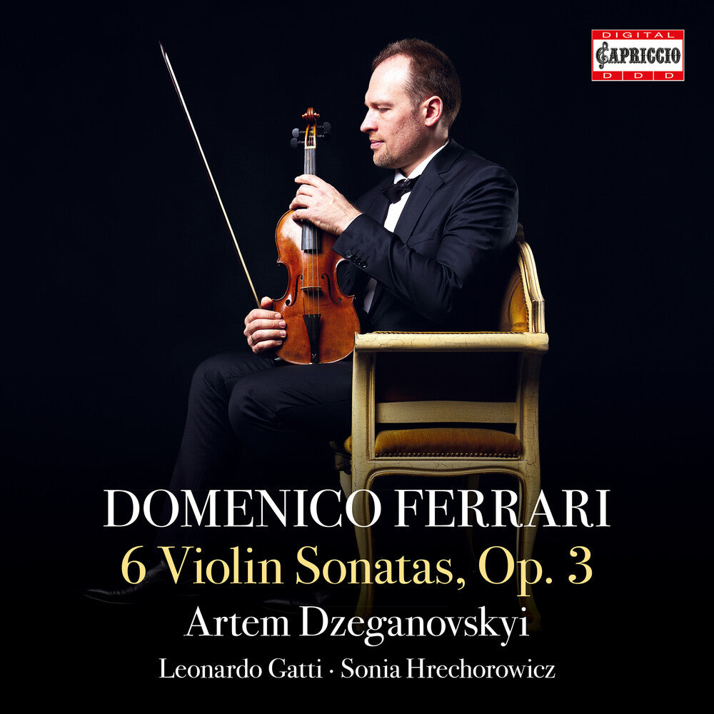 Dzeganovskyi / Gatti - Domenico Ferrari: 6 Sons Op. 3 Music CD