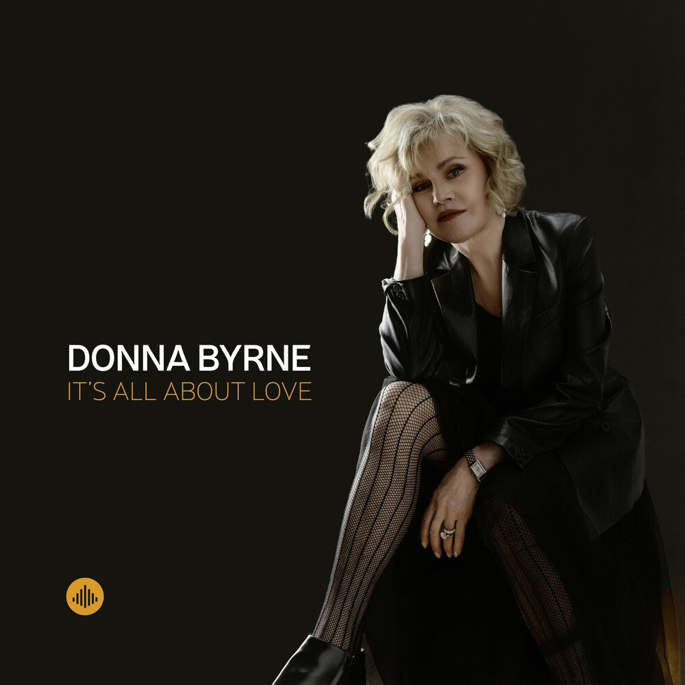 Donna Byrne - It's All About Love Music CD