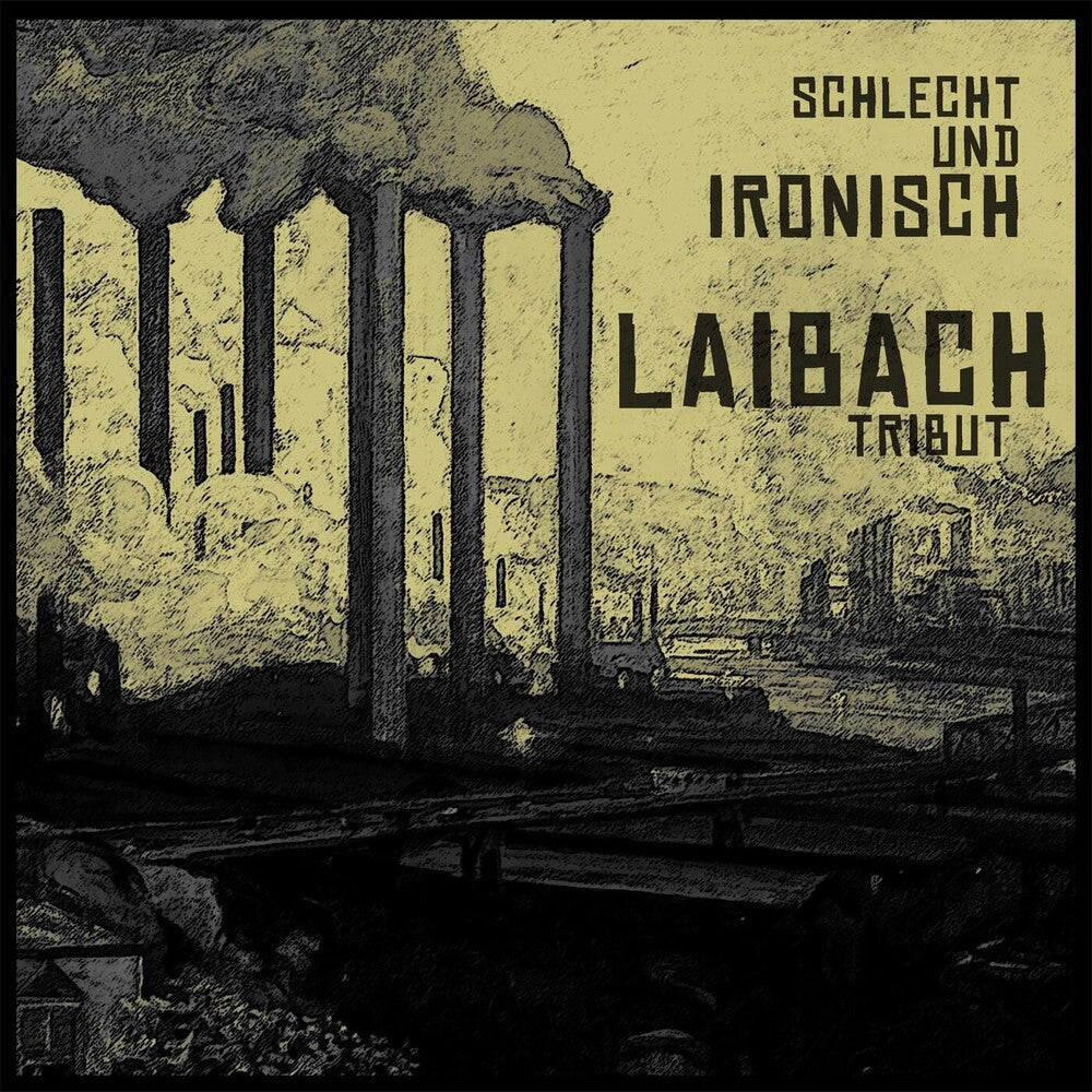 Laibach - Tribut: Schlecht Und Ironisch Music CD