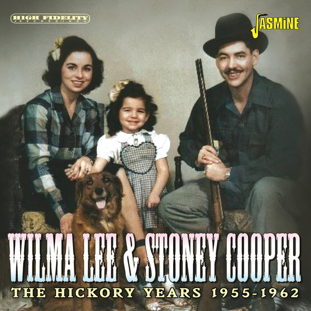 Wilma Lee / Cooper,Stoney - Hickory Years 1955-1962 (Uk) Music CD