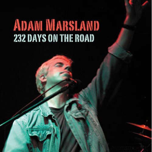 ADAM MARSLAND - 232 Days on the Road Music CD