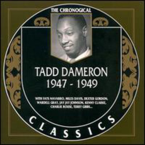 Tadd Dameron - Tadd Dameron 1947-1949 Music CD