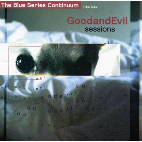 Good and Evil - The Good & Evil Sessions Music CD