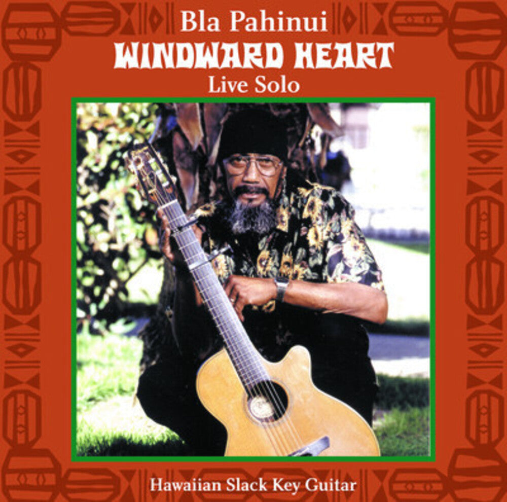 Bla Pahinui - Windward Heart: Live Solo Music CD