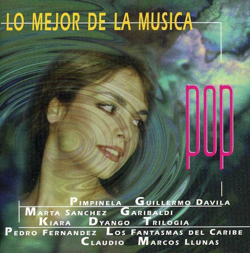 Lo Mejor De Pop - Mejor De La Musica Pop / Various Music CD