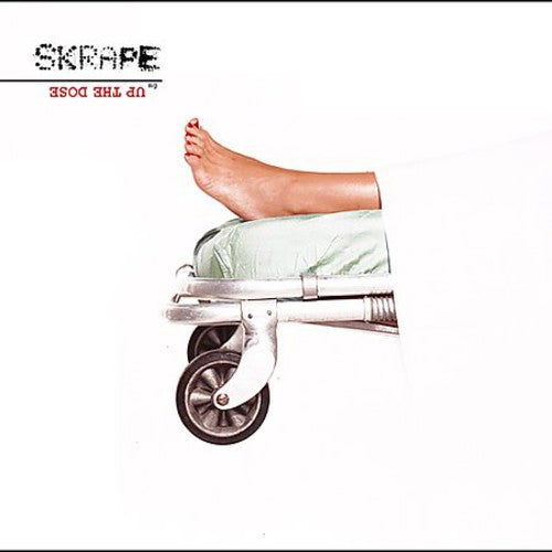 Skrape - Up the Dose Music CD