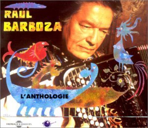 Ra£l Barboza - L'anthologie Music CD