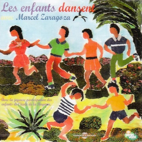 MARCEL ZARAGOZA - Les Enfants Dansent Music CD