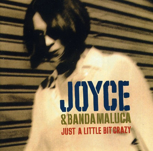 Joyce - Just a Little Bit Crazy Music CD
