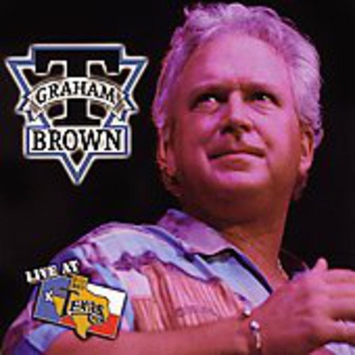 T Brown Graham - Live at Billy Bob's Music CD