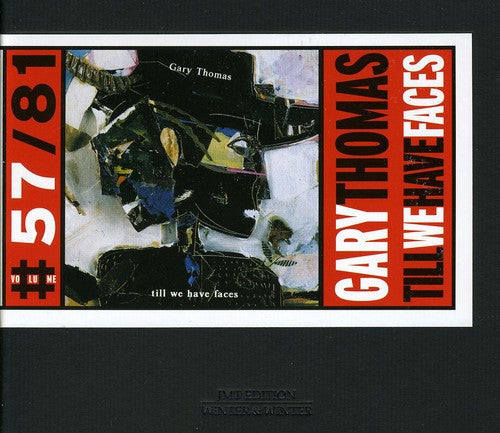 Gary Thomas - Till We Have Faces Music CD