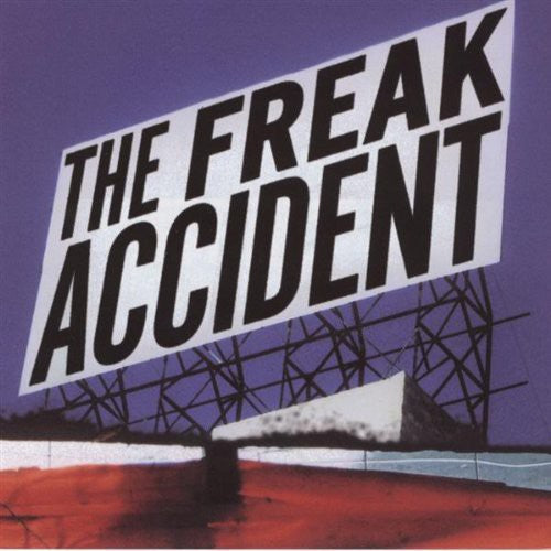 Freak Accident - The Freak Accident Music CD