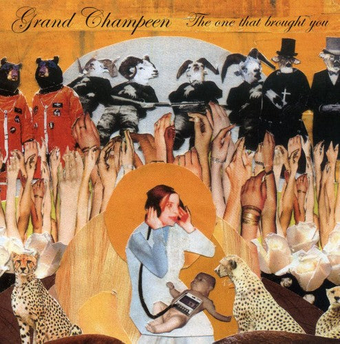 Grand Champeen - The One That Brought You Music CD