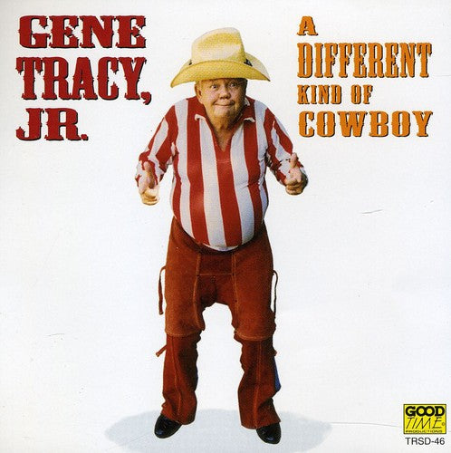Gene Tracy Jr - Different Kind of Cowboy Music CD