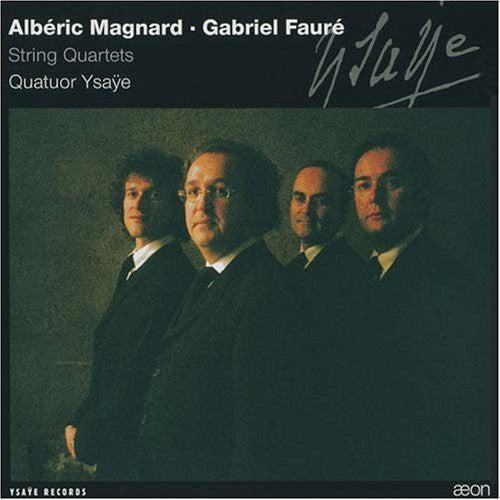 Faure/Magnard - String Quartets Music CD