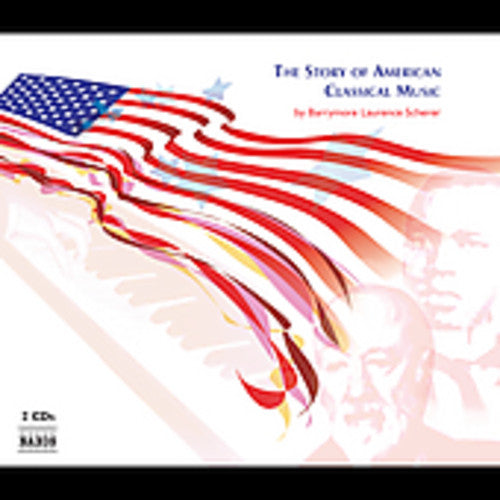 Story Of American Classical Mu - Story of American Classical Music Music CD