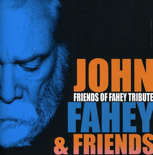 John Fahey & Friends - Friends of Fahey Tribute Music CD