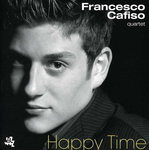Francesco Cafiso Quartet - Happy Times Music CD