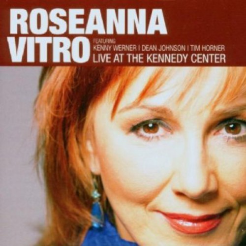Roseanna Vitro - Live at the Kennedy Center Music CD