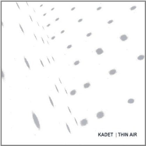 Kadet - Thin Air Music CD