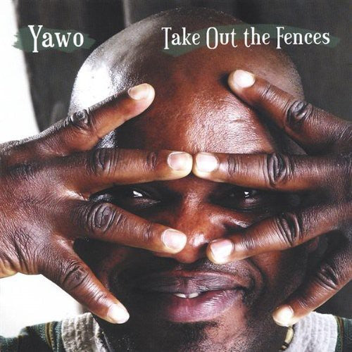 Yawo - Take Out the Fences Music CD