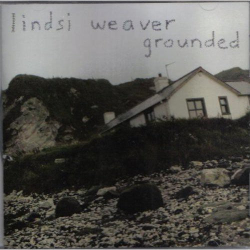 Lindsi Weaver - Grounded Music CD