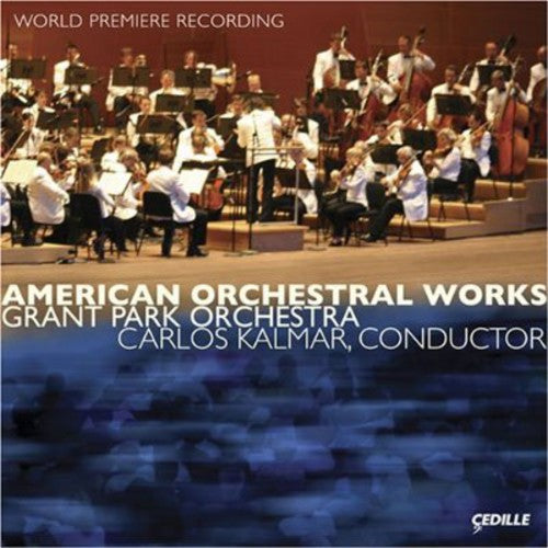 Carlos Kalmar - American Orchestral Works Music CD
