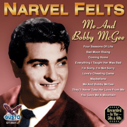 Narvel Felts - Me and Bobby McGee Music CD