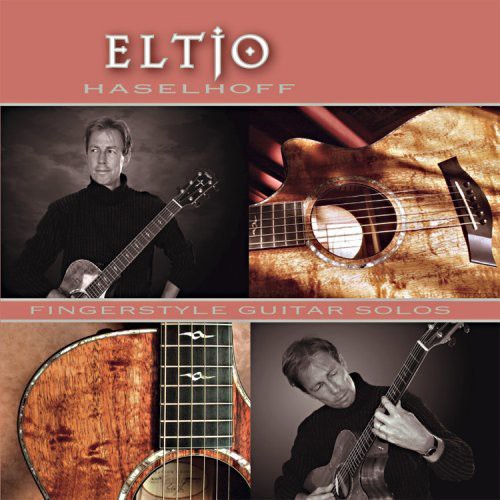 Eltjo Haselhoff - Fingerstyle Guitar Solos Music CD
