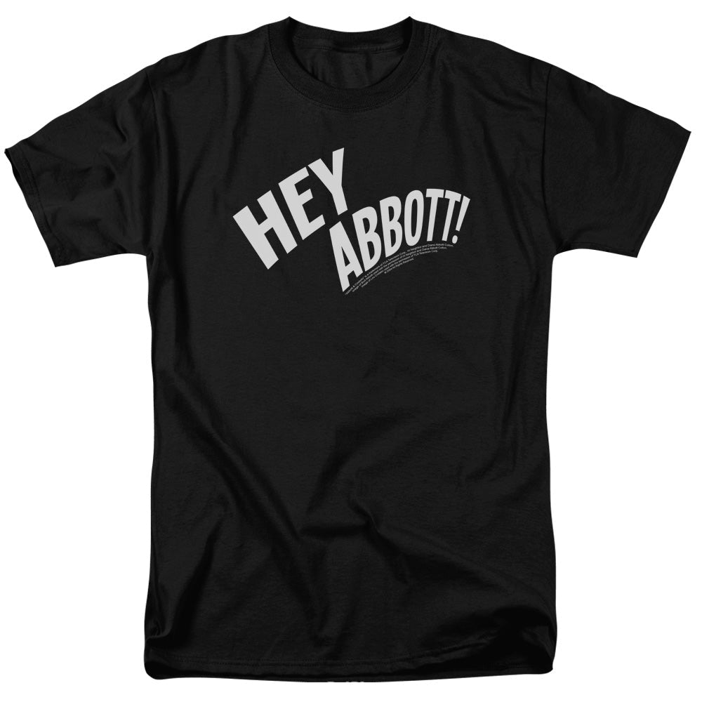 Abbott & Costello Hey Abbott Mens T Shirt Black Officially Licensed