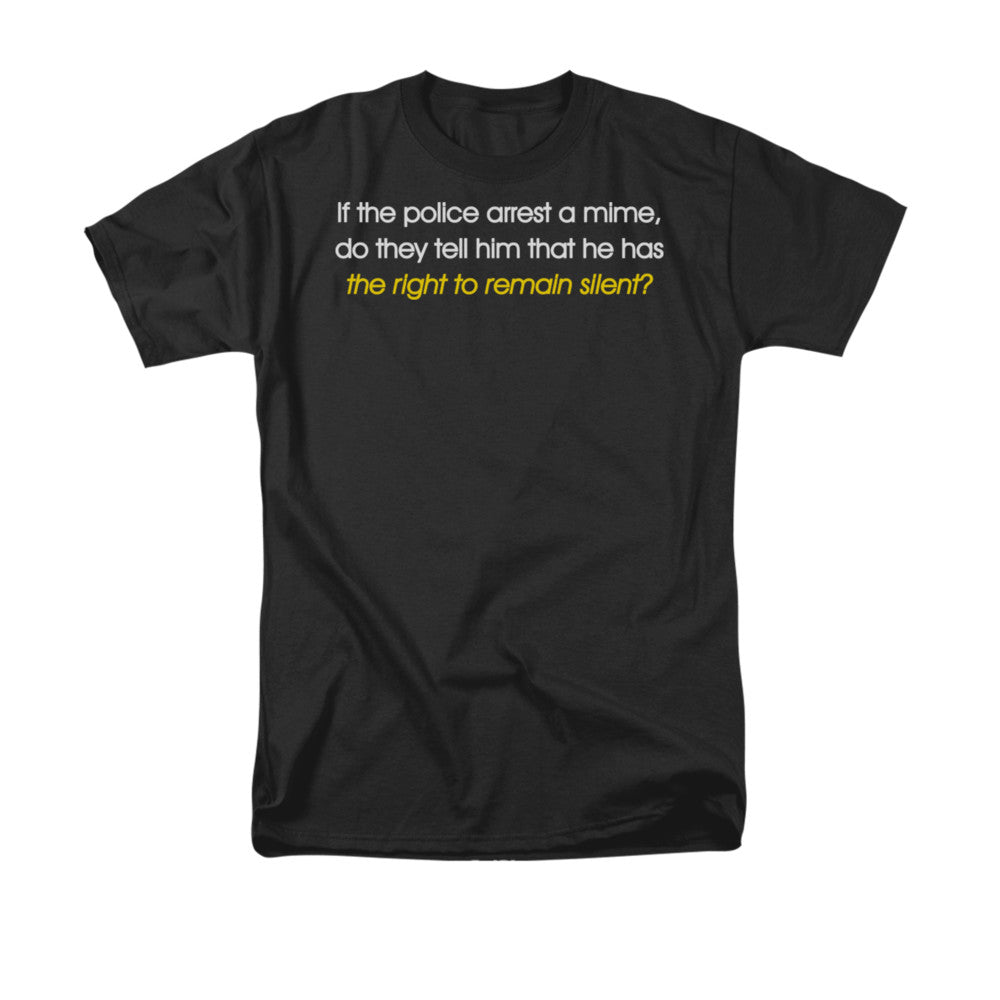 Arrest A Mime Mens T Shirt Black Officially Licensed