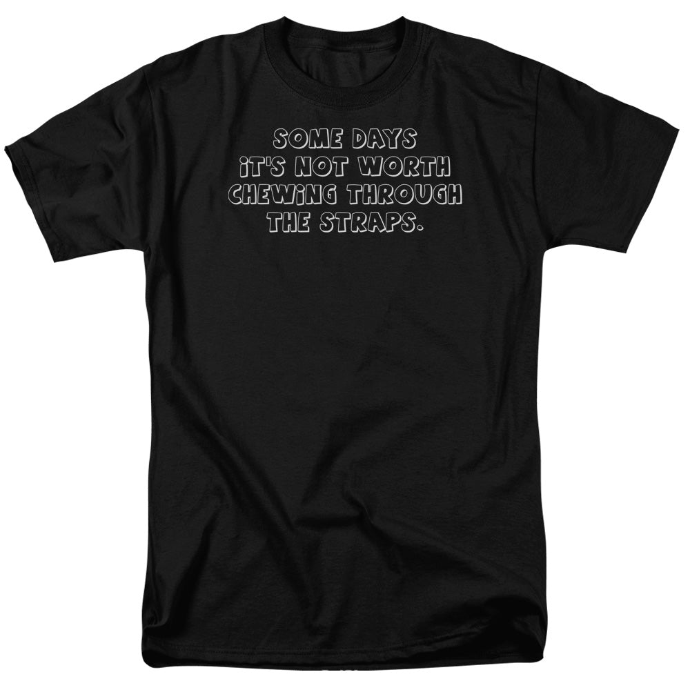 Chewing Through Straps Mens T Shirt Black Officially Licensed