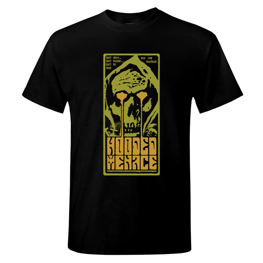 Hooded Menace - Don't Let Them Hear Your Heartbeat T-Shirt