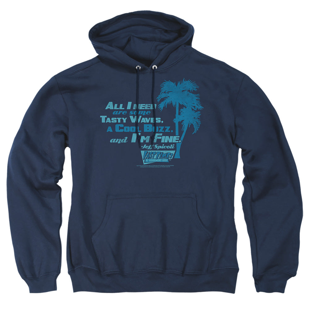 Fast Times Ridgemont High All I Need Mens Hoodie Navy Officially Licensed