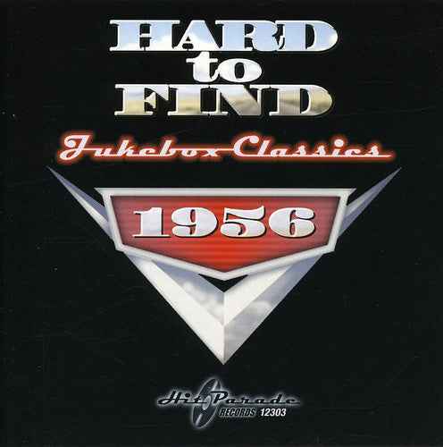 Hard To Find Jukebox Classics 1956 [CD]