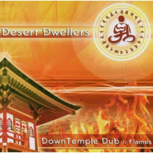 Desert Dwellers - Downtemple Dub: Flames Music CD