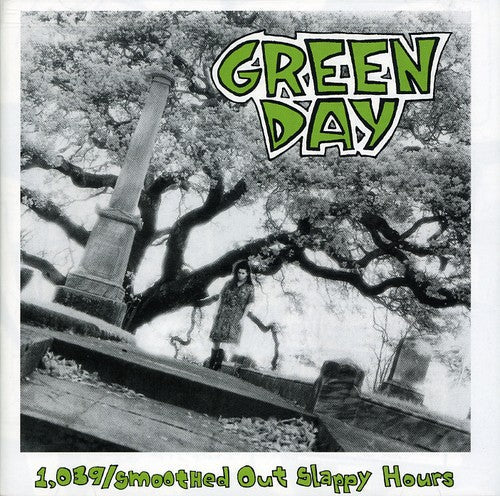 Green Day - 1039 / Smoothed Out Slappy Hours [CD]