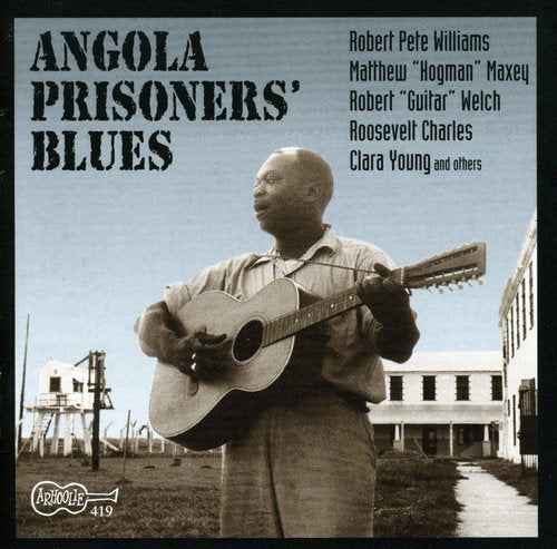 Angola Prisoners Blues / Various [CD]