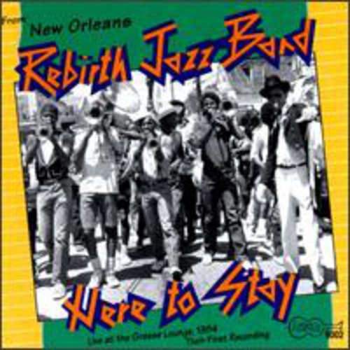 Rebirth Jazz Band - Here to Stay [CD]