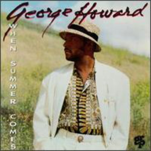 George Howard - When Summer Comes Music CD