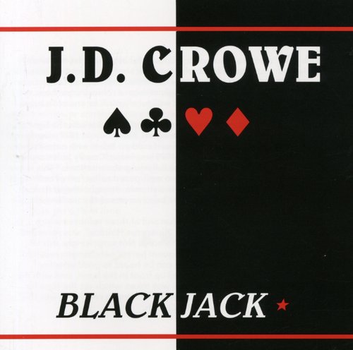 J.D. Crowe - Blackjack [CD]
