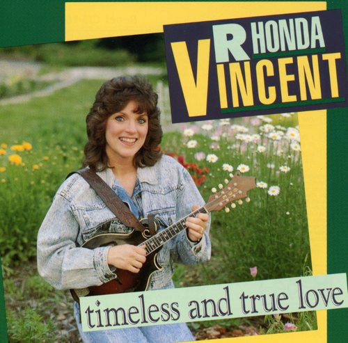 Rhonda Vincent - Timeless & True Love [CD]