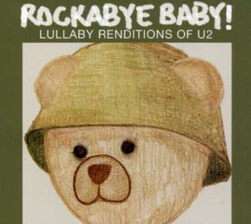 Rockabye Baby! - Lullaby Renditions Of U2 [CD]