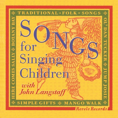 John Langstaff - Songs for Singing Children [CD]